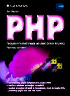 PHP - Tvorba interaktivních internetových aplikací CZ