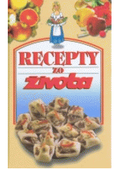 Recepty zo Života 1