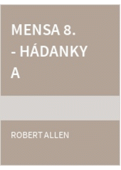 Mensa 8. - Hádanky a hlavolamy
