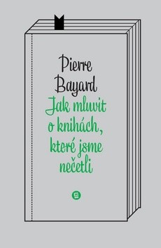 Jak mluvit o knihách, které jsme nečetli CZ