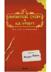 Fantastické zvery a ich výskyt
