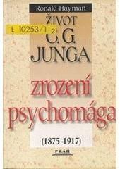Život C. G. Junga I - zrození psychomága CZ