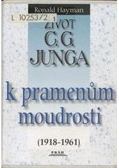 Život C. G. Junga II - k pramenům moudrosti CZ
