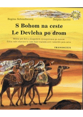 S Bohom na ceste - Le Devleha po drom