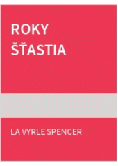 Roky šťastia