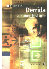 Derrida a konec historie CZ