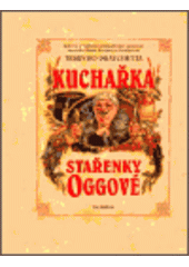 Kuchařka Stařenky Oggové CZ