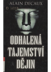 Odhalená tajemství dějin CZ