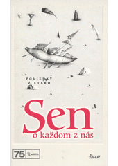 Sen o každom z nás