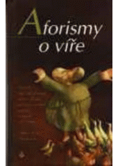Aforismy o víře CZ