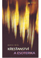 Křesťanství a esoterika CZ