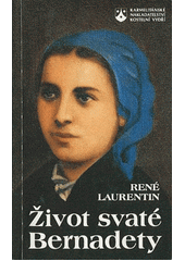 Život svaté Bernadety CZ