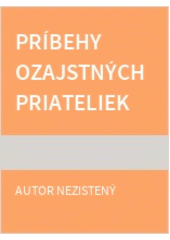 Príbehy ozajstných priateliek