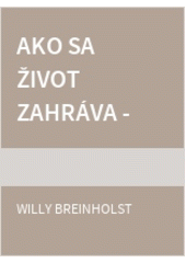Ako sa život zahráva - Byť či nebyť