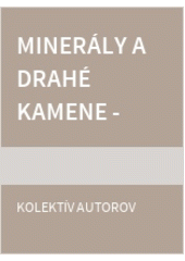 Minerály a drahé kamene
