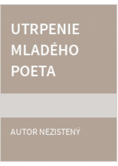 Utrpenie mladého poeta