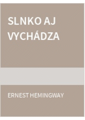 Slnko aj vychádza