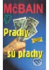 Prachy sú prachy