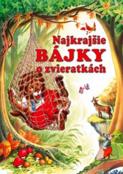 Najkrajšie bájky o zvieratkách
