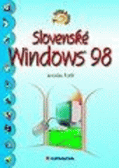 Slovenské Windows 98 - ľahko a rýchlo