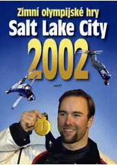 Zimní olympijské hry Salt Lake City 2002 CZ