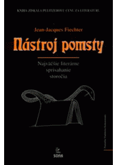 Nástroj pomsty - Najväčšie literárne sprisahanie storočia