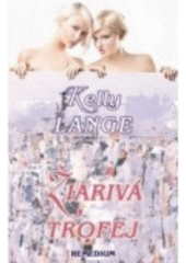 Žiarivá trofej