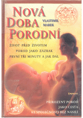 Nová doba porodní CZ