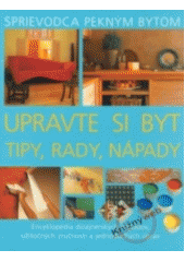 Upravte si byt - tipy, rady, nápady