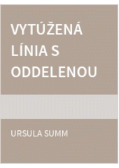 Vytúžená línia s oddelenou stravou