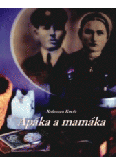 Apáka a mamáka