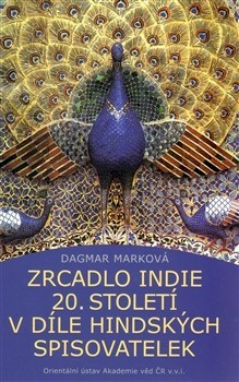 Zrcadlo Indie 20. století v díle hindských spisovatelek CZ