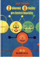 Zábavné oriešky pre bystré hlavičky