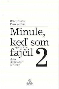 Minule, keď som (výnimočne) fajčil 2