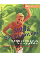 Cítim sa skvele - Štíhla bez hladovania
