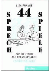 44 Sprechspiele für Deutsch als Fremdsprache DE