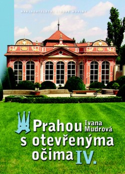 Prahou s otevřenýma očima IV. CZ