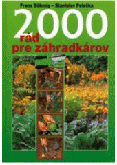 2000 rád pre záhradkárov