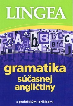 Gramatika súčasnej angličtiny s praktickými príkladmi