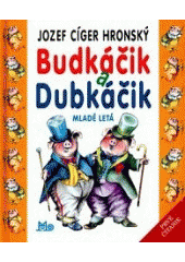 Budkáčik a Dubkáčik