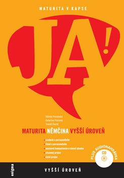 JA! Maturita - Němčina: Vyšší úroveň CZ
