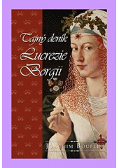 Tajný deník Lucrezie Borgii CZ