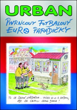 Pivrncovy fotbalový EURO parádičky CZ