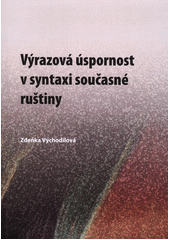 Výrazová úspornost v syntaxi současné ruštiny CZ