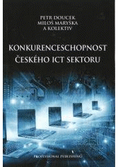 Konkurenceschopnost českého ICT sektoru CZ