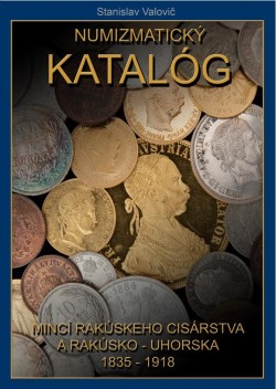 Numizmatický katalóg Rakúskeho cisárstva a Rakúsko – Uhorska 1835 – 1918