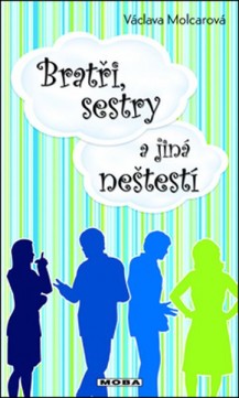 Bratři, sestry a jiná neštěstí CZ