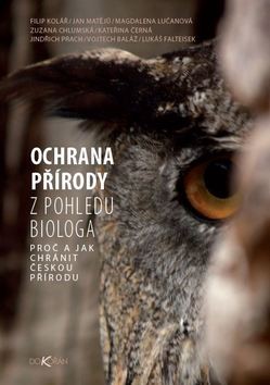 Ochrana přírody z pohledu biologa CZ