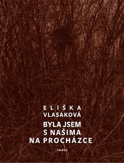 Byla jsem s našima na procházce CZ