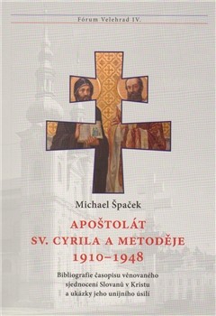 Apoštolát sv. Cyrila a Metoděje 1910 – 1948 CZ